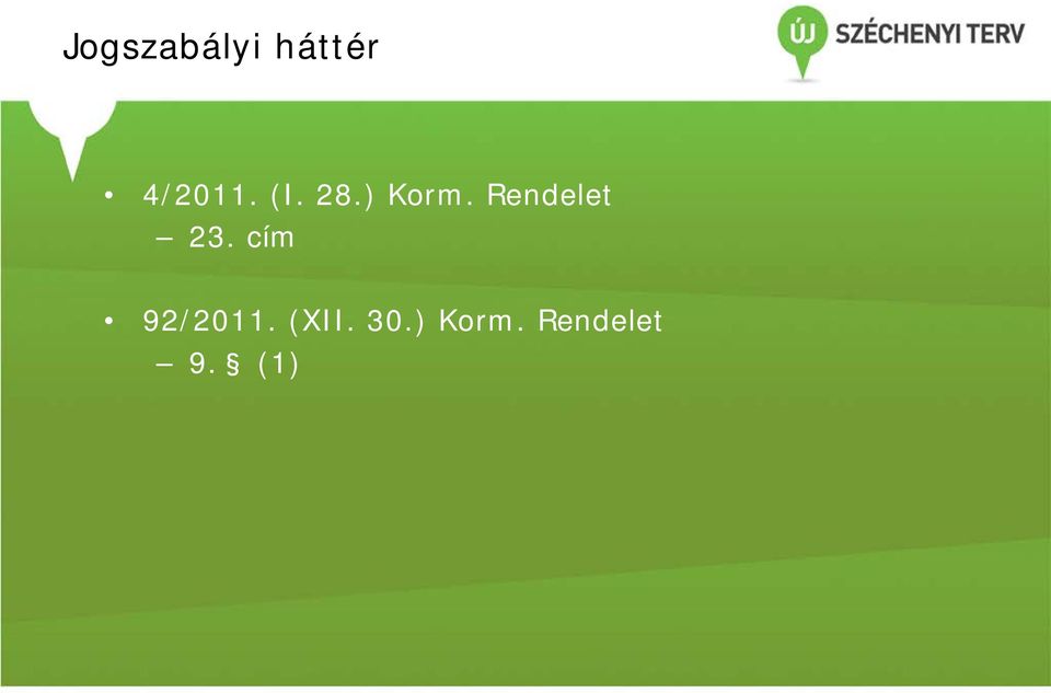 Rendelet 23. cím 92/2011.
