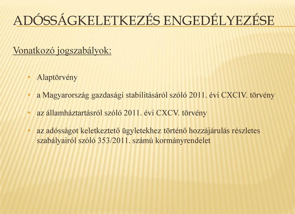 törvény az államháztartásról szóló 2011. évi CXCV.