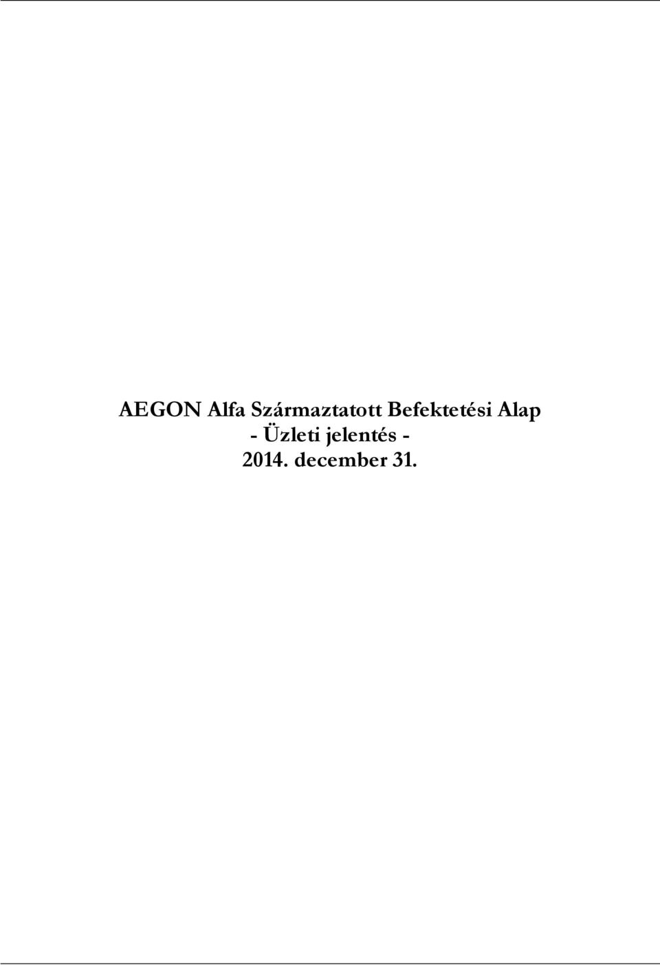 Befektetési Alap