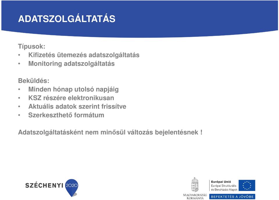 KSZ részére elektronikusan Aktuális adatok szerint frissítve
