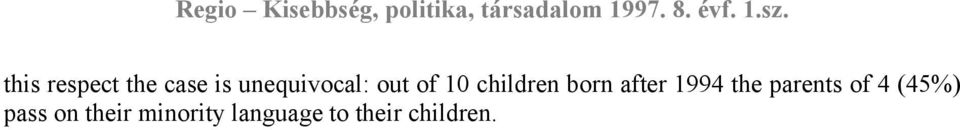 after 1994 the parents of 4 (45%)