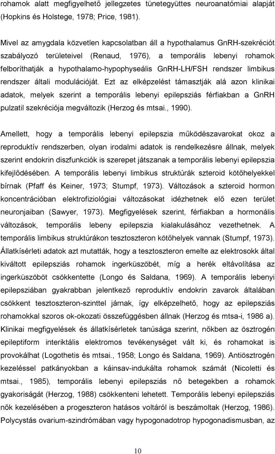 rendszer limbikus rendszer általi modulációját.