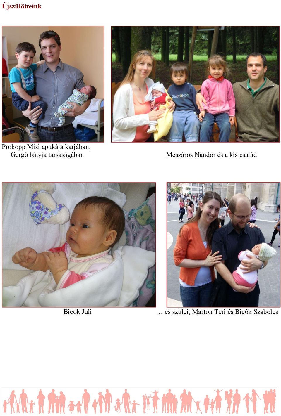 Mészáros Nándor és a kis család Bicók