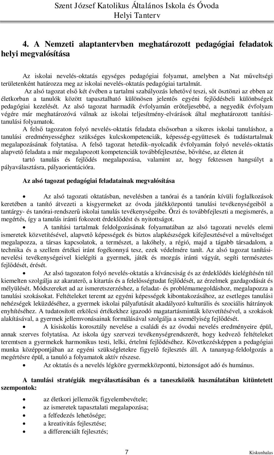 Szent József Katolikus Általános Iskola és Óvoda. Kiskunhalas OM: Helyi  Tanterv március - PDF Free Download