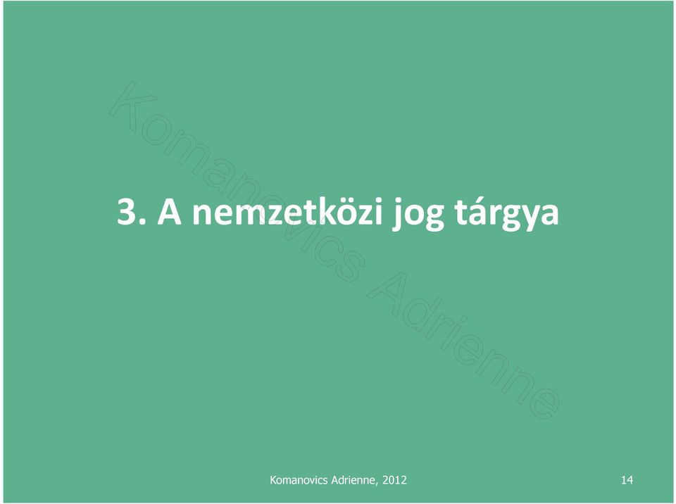 jog tárgya