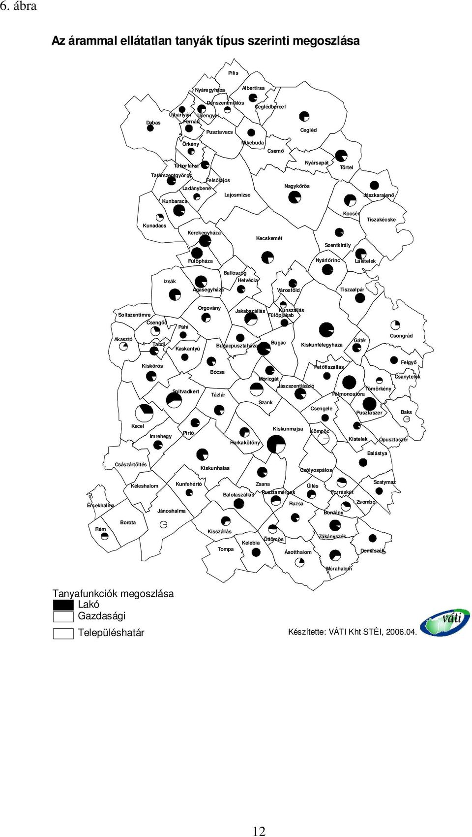 Lakitelek Izsák Ágasegyháza Ballószög Helvécia Városföld Tiszaalpár Soltszentimre Csengőd Páhi Orgovány Jakabszállás Kunszállás Fülöpjakab Akasztó Tabdi Kaskantyú Bugacpusztaháza Bugac