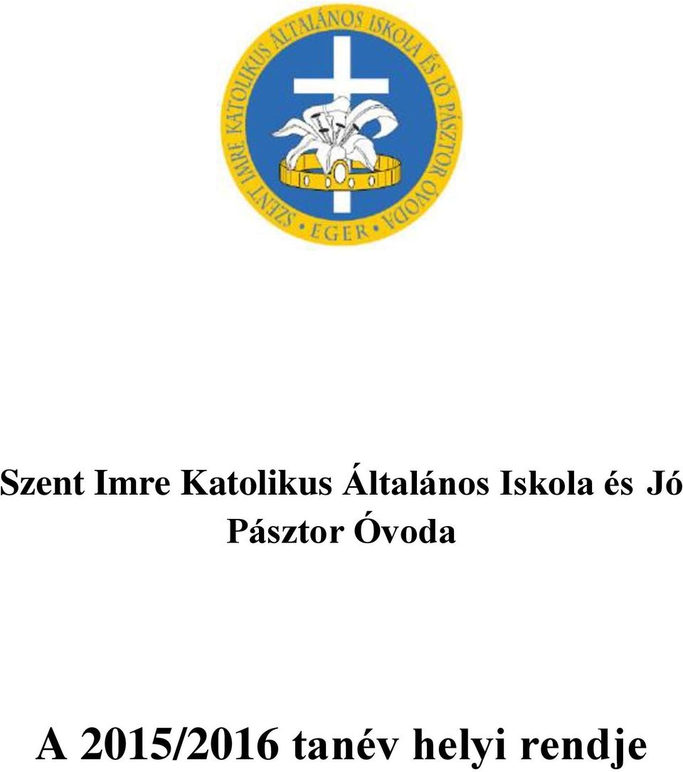 Jó Pásztor Óvoda A