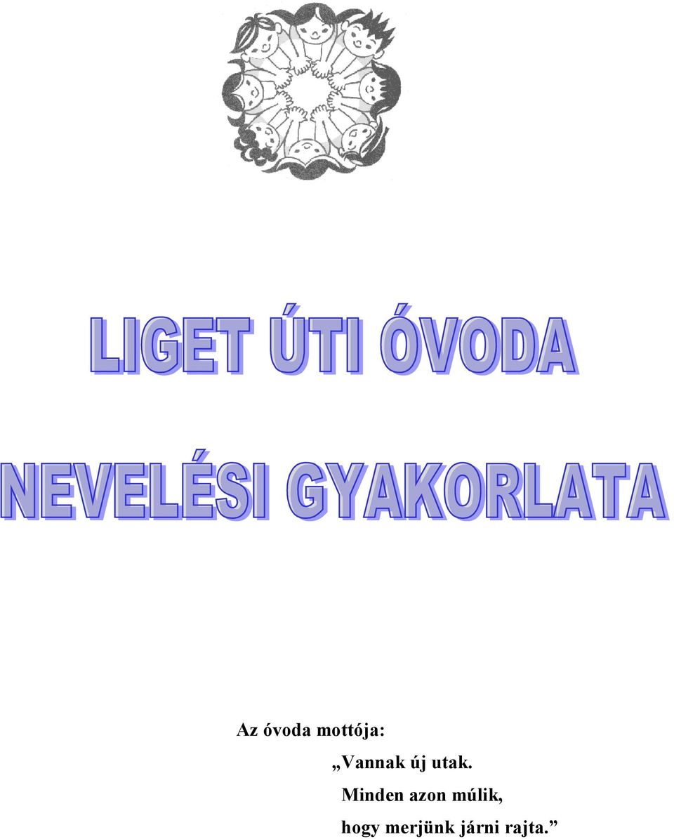 Minden azon múlik,