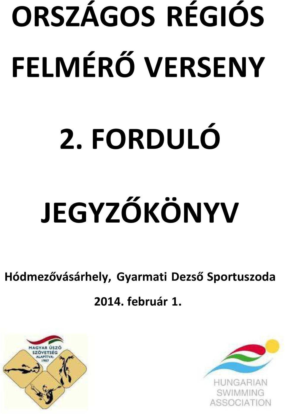 FORDULÓ JEGYZŐKÖNYV