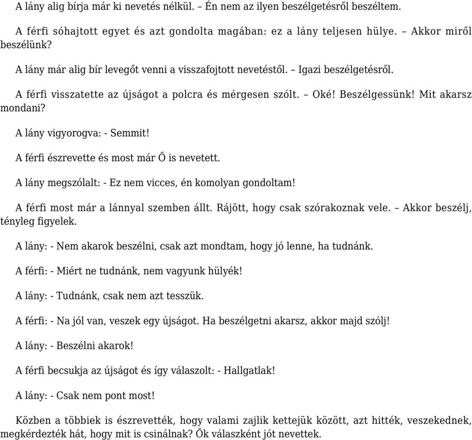 lányok nagy kakasokról beszélnek ingyenes POV pornó oldalak