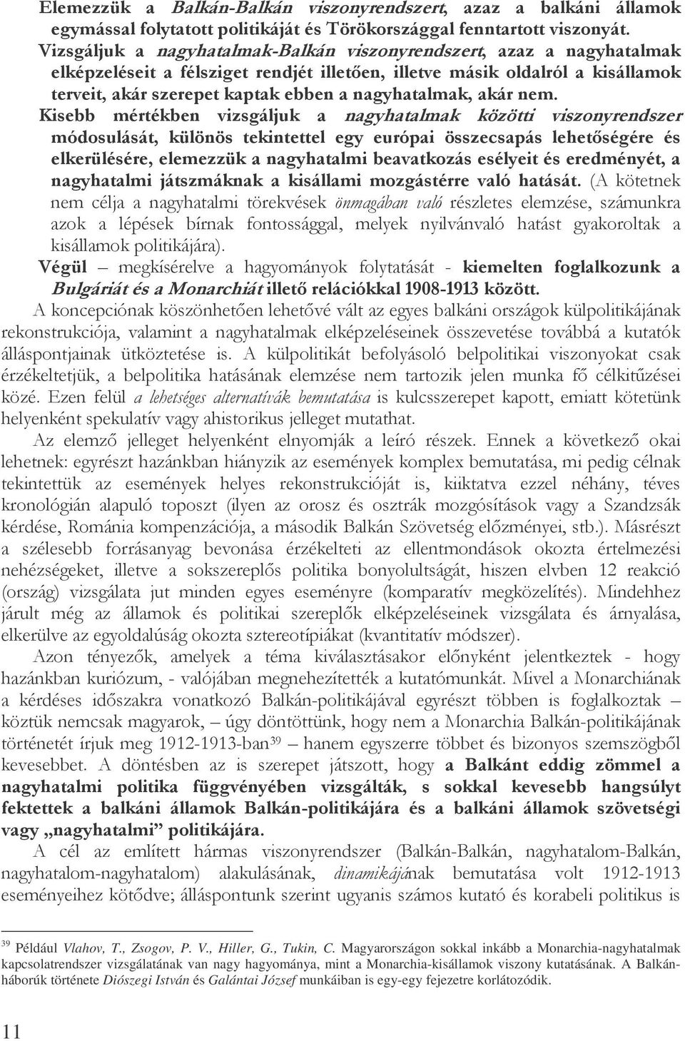 # (' & 0(" ) "" '8( " 1&$ " (9(':&$ - 4 # N/ '/ '/ ' O * * # (+'()!#W * * *$* 39 Például Vlahov, T., Zsogov, P. V., Hiller, G., Tukin, C.