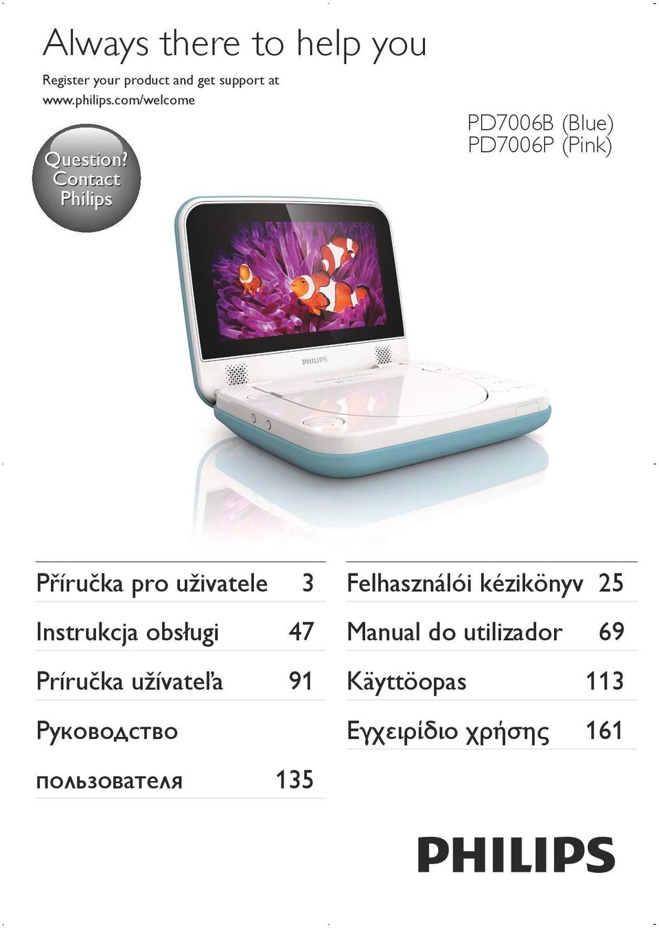 Contact Philips PD7006B (Blue) PD7006P (Pink) Příručka pro uživatele 3 Instrukcja