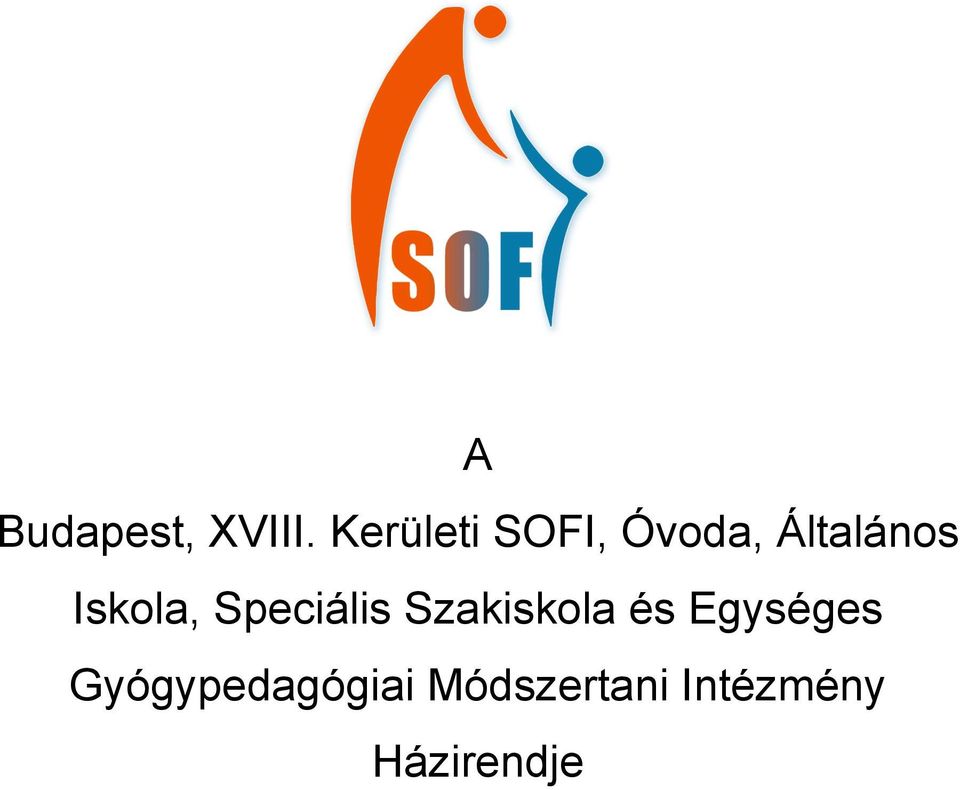 Iskola, Speciális Szakiskola és