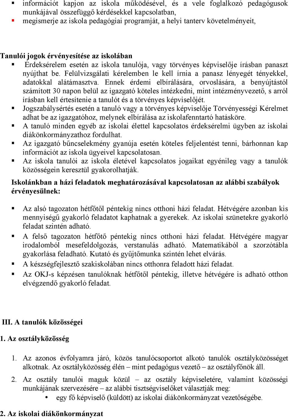 Felülvizsgálati kérelemben le kell írnia a panasz lényegét tényekkel, adatokkal alátámasztva.