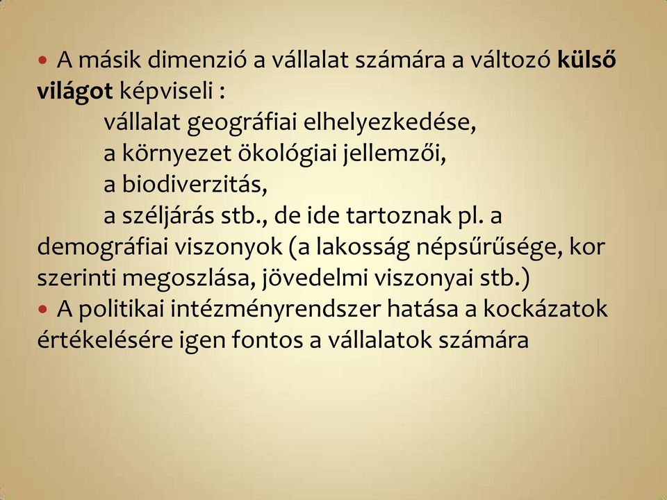 , de ide tartoznak pl.