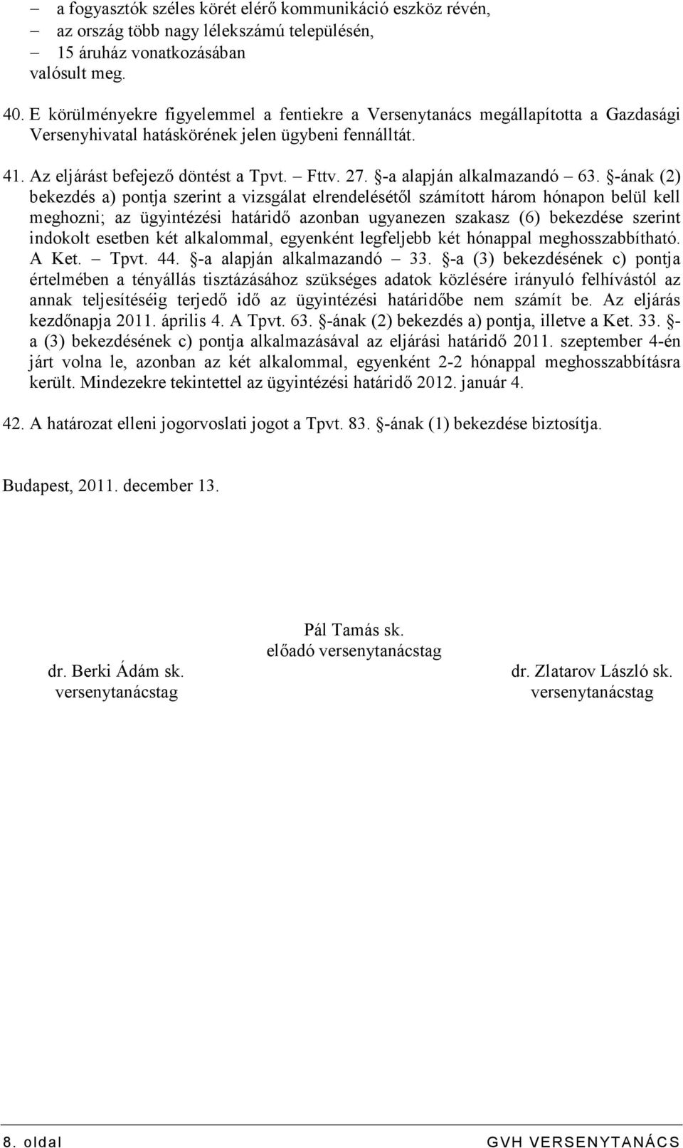 -a alapján alkalmazandó 63.