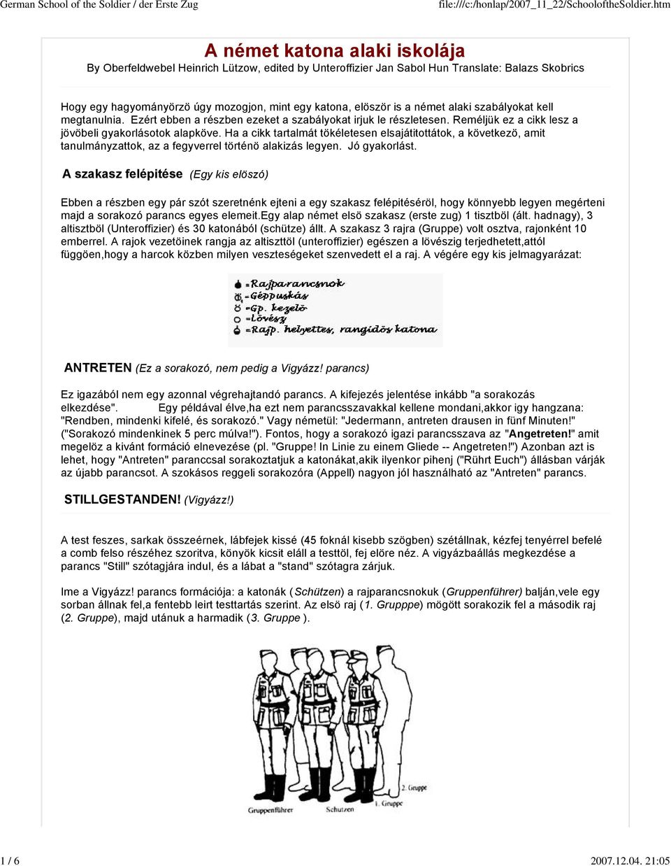 a német alaki szabályokat kell megtanulnia. Ezért ebben a részben ezeket a szabályokat irjuk le részletesen. Reméljük ez a cikk lesz a jövöbeli gyakorlásotok alapköve.