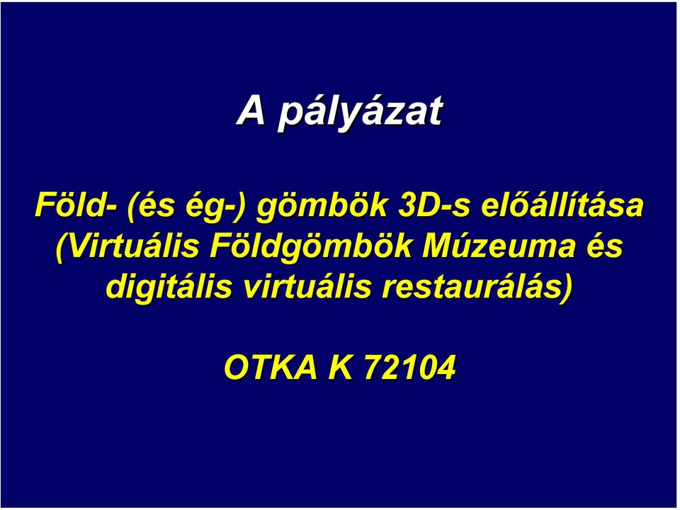 (Virtuális Földgömbök Múzeuma és