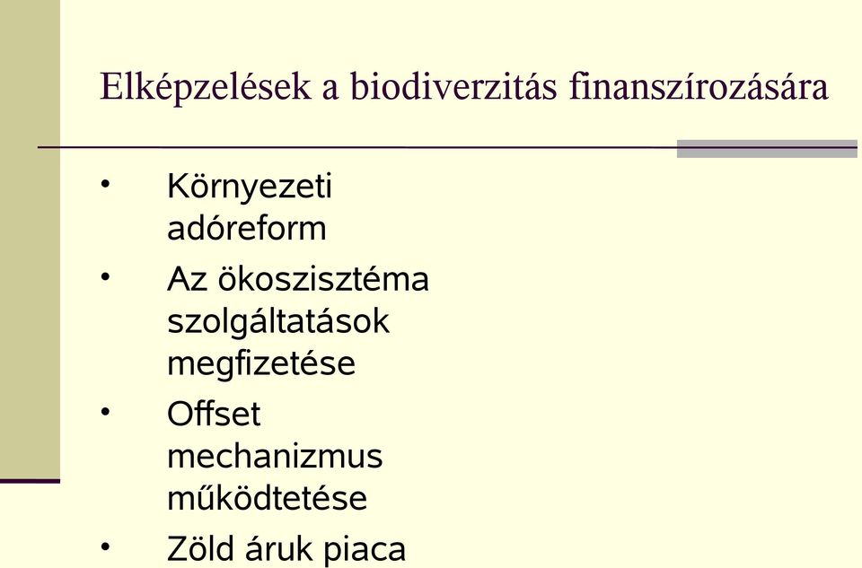 Az ökoszisztéma szolgáltatások