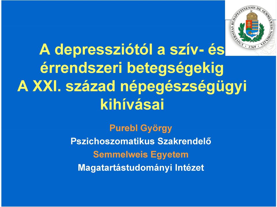 század népegészségügyi kihívásai Purebl