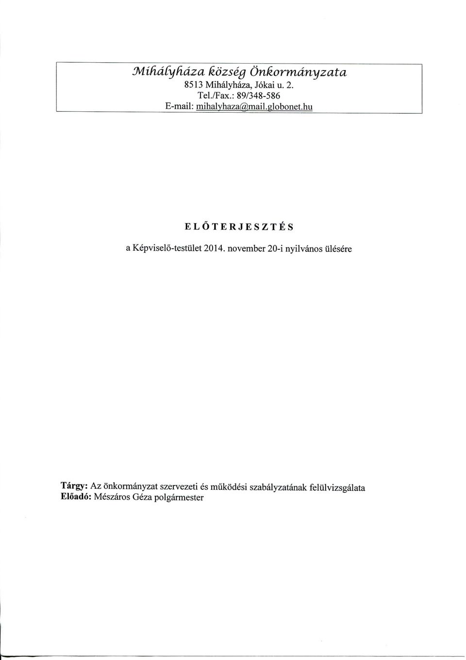 hu ELOTERJESZTES a Kepviselo-testiilet 2014.