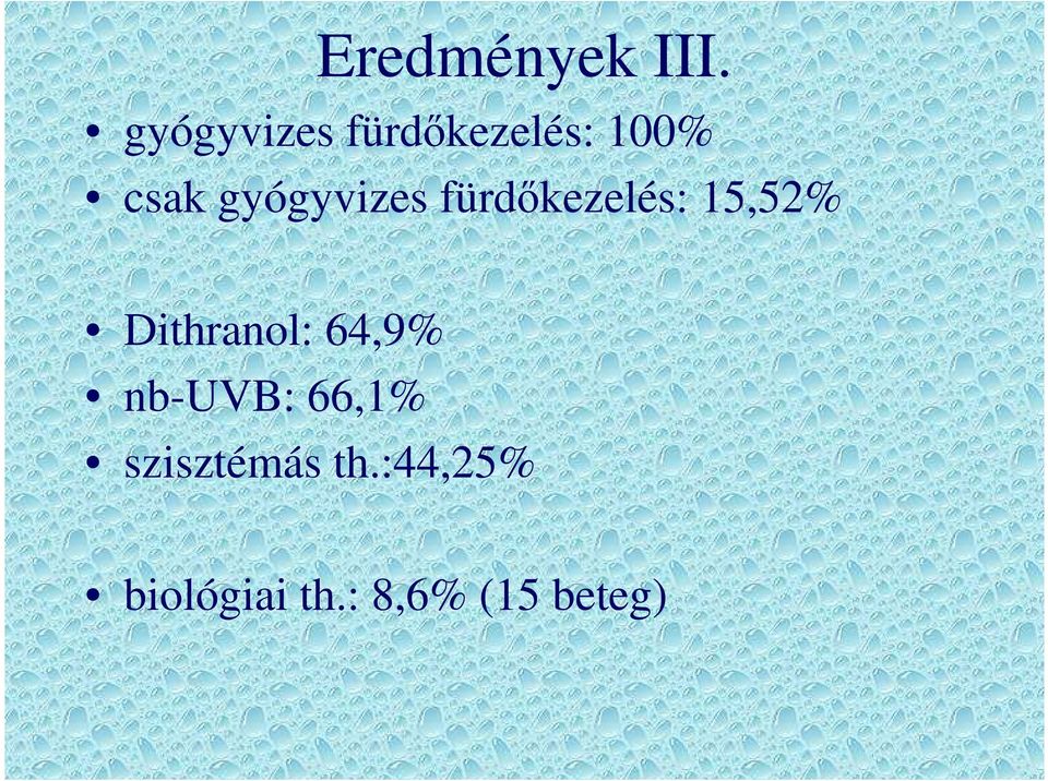 gyógyvizes fürdőkezelés: 15,52%