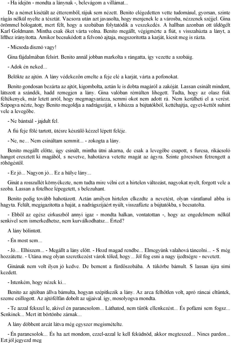Hogyan lehet egy lány érdeklődni a randevúk iránt
