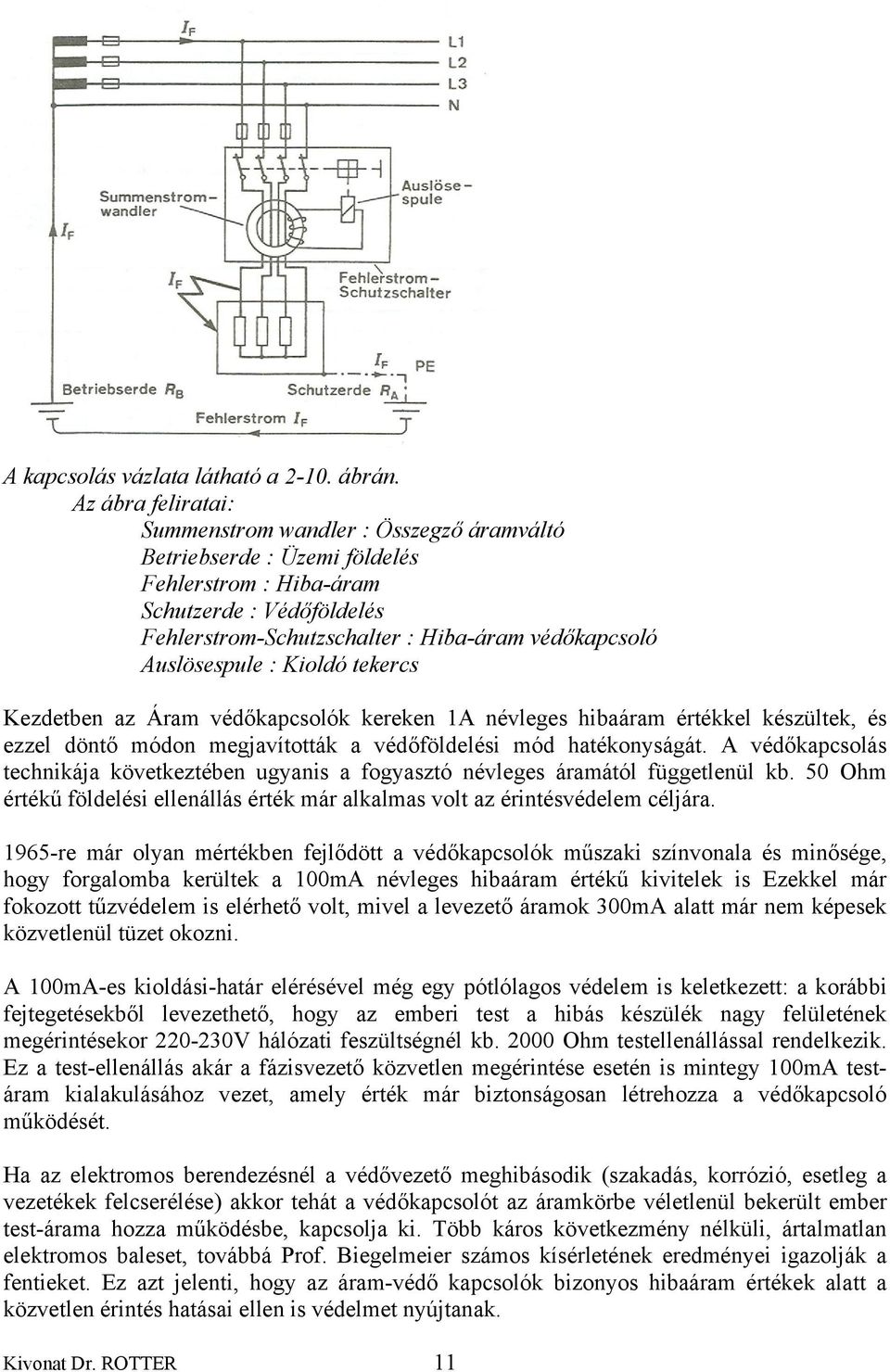 Kivonat Dr. Klaus ROTTER 1990 évi kiadású ELEKTRO-SCHUTZ című munkájából  (kissé korszerűsítve a lektor által) - PDF Free Download