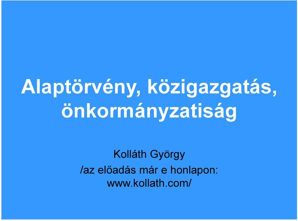 önkormányzatiság Kolláth