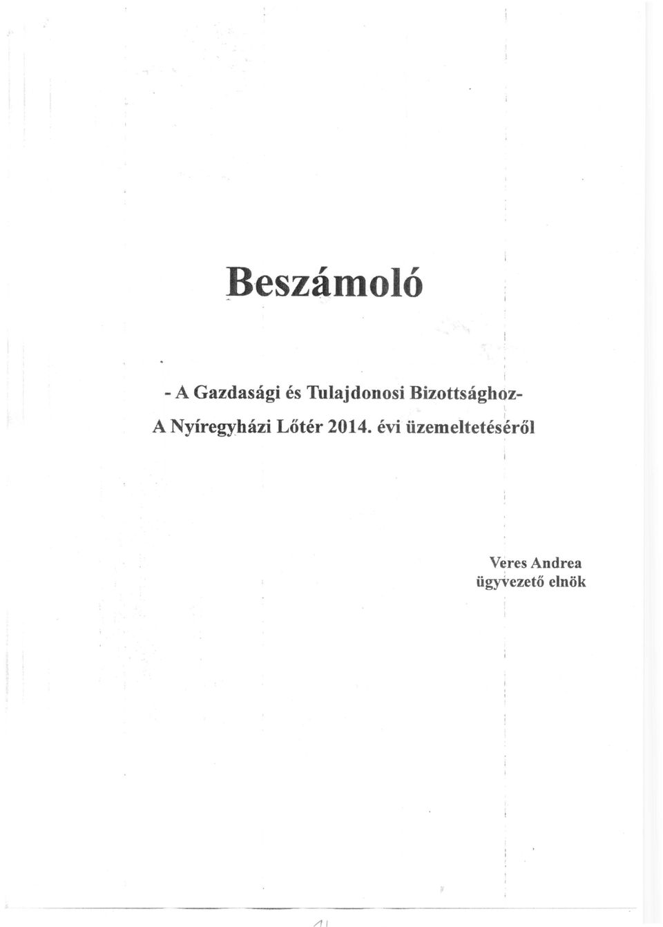 I A Nyíregyházi Lőtér 2014.