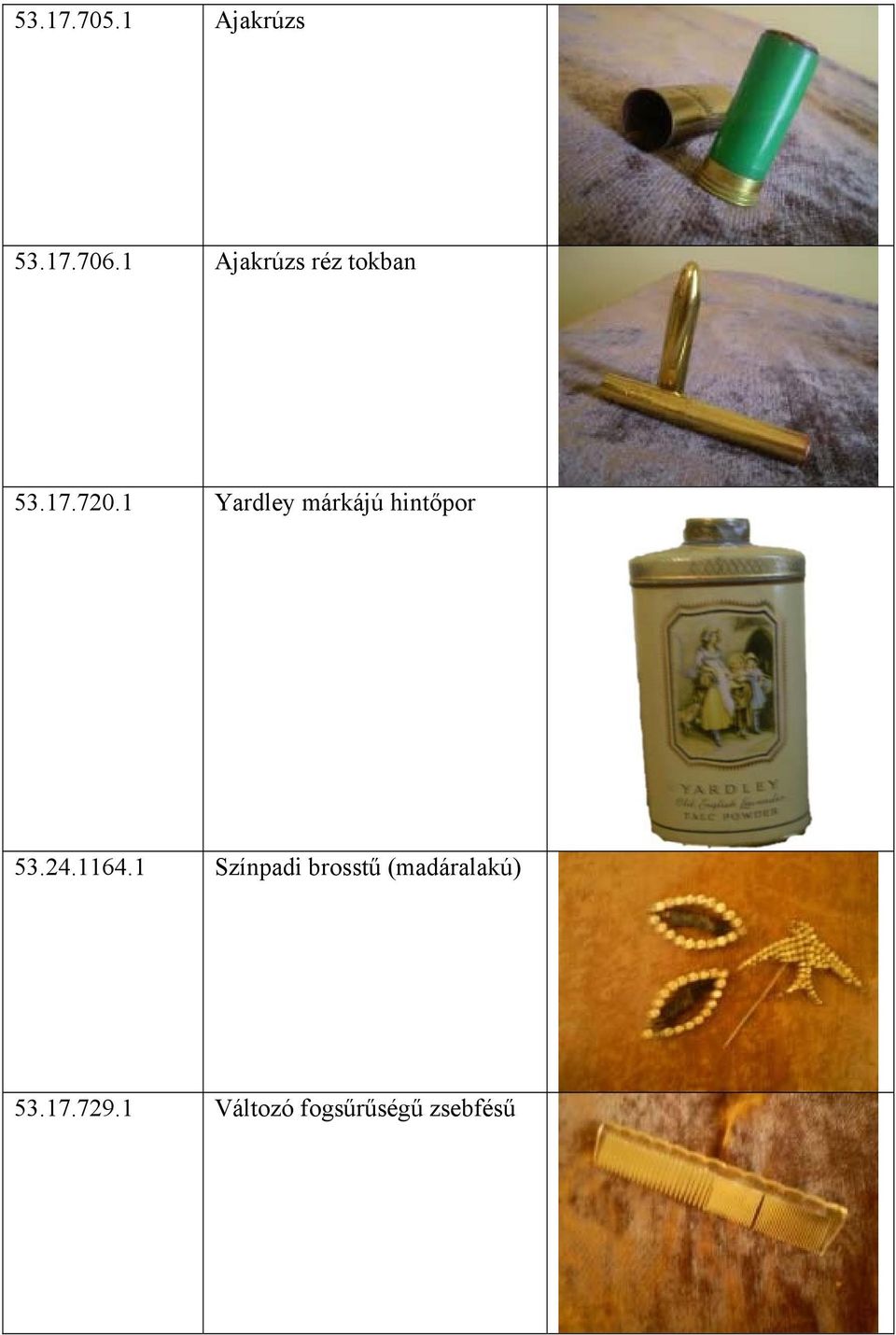 1 Yardley márkájú hintőpor 53.24.1164.