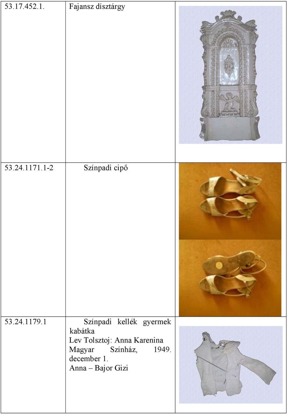 1 Színpadi kellék gyermek kabátka Lev