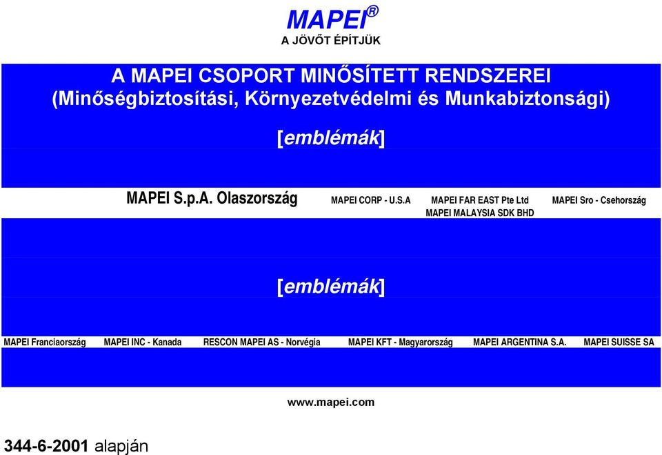 p.A. Olaszország MAPEI CORP - U.S.