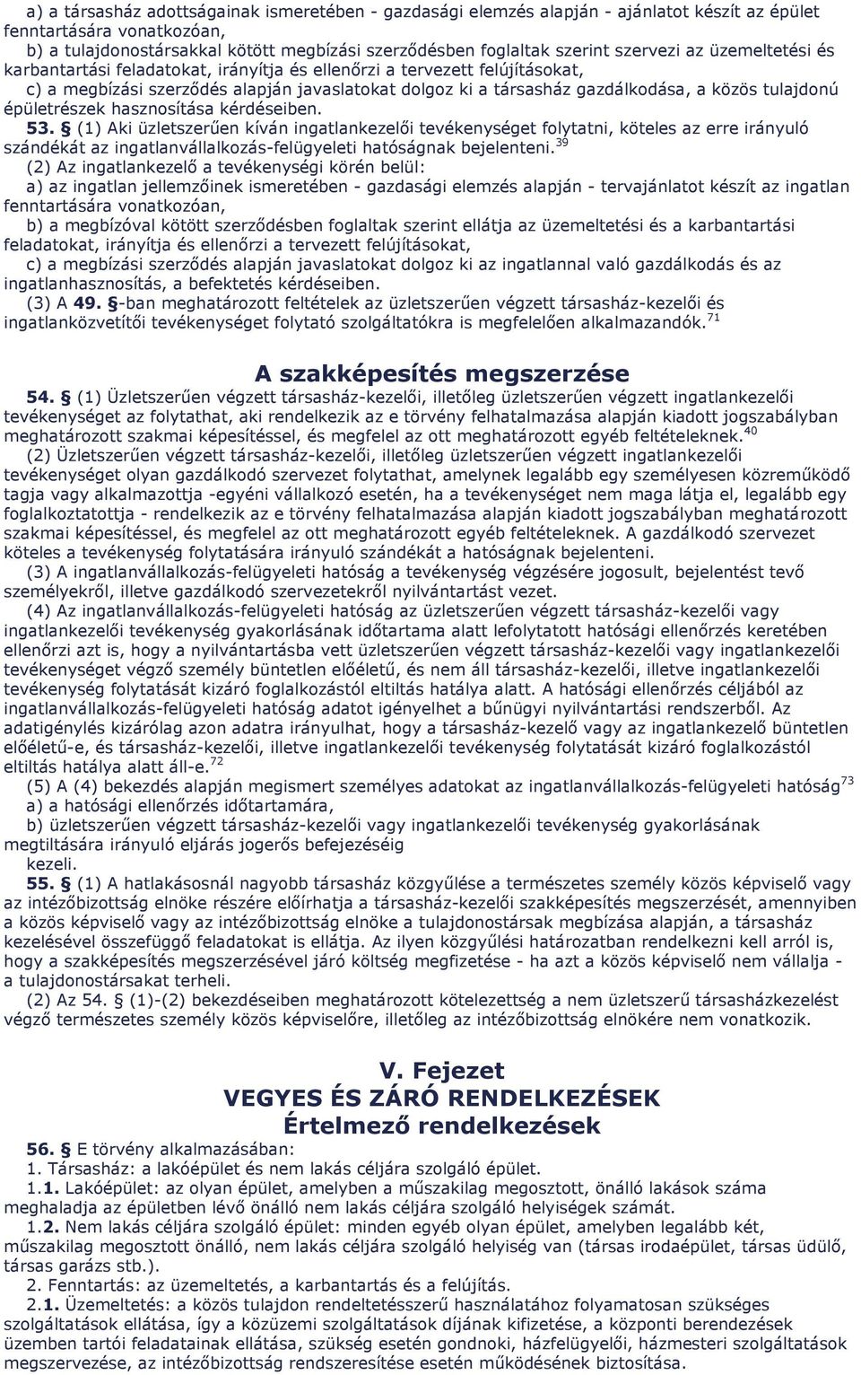 tulajdonú épületrészek hasznosítása kérdéseiben. 53.