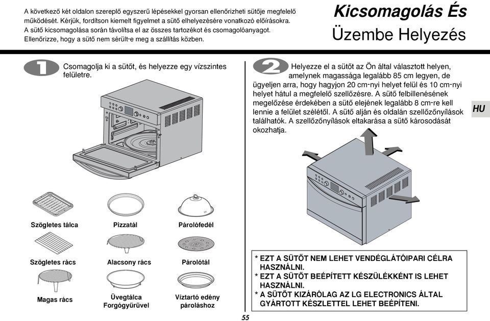 Kicsomagolás És Üzembe Helyezés Csomagolja ki a sütœt, és helyezze egy vízszintes felületre.