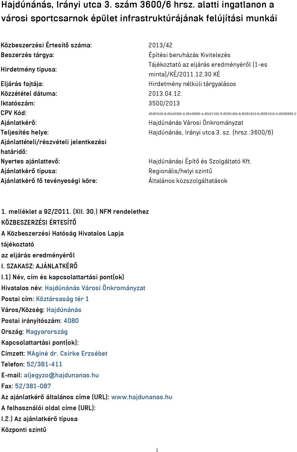 Tájékoztató az eljárás eredményéről (1-es minta)/ké/2011.12.