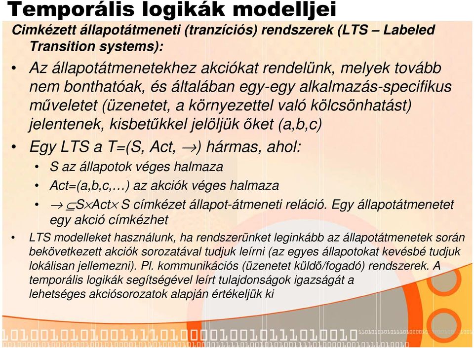 halmaza S Act S címkézet állapot-átmeneti reláció.