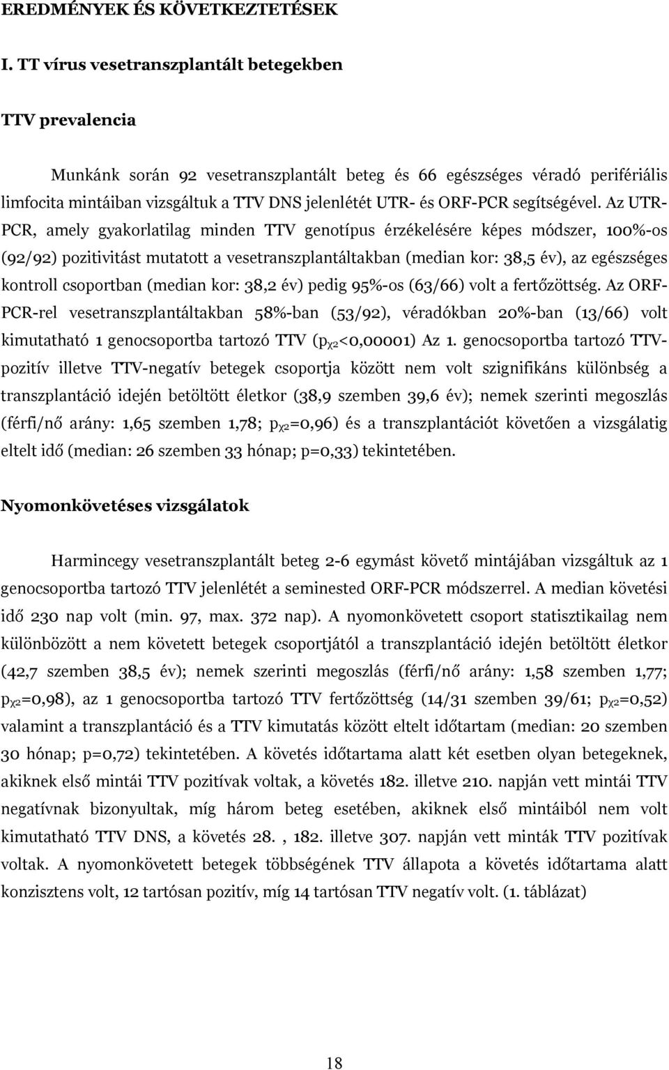 ORF-PCR segítségével.