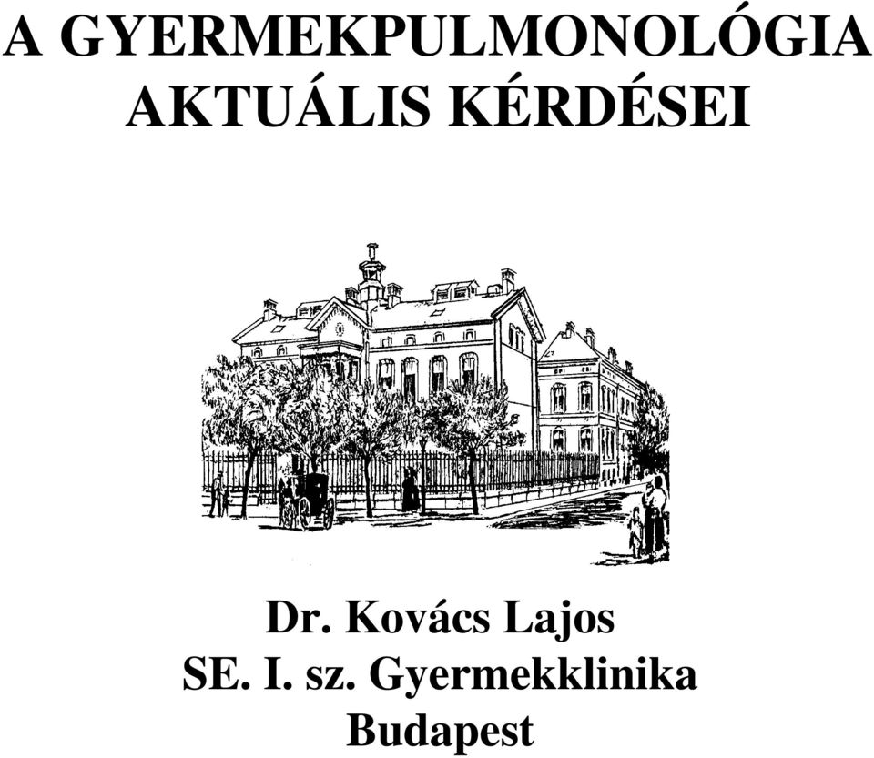 Kovács Lajos SE. I. sz.