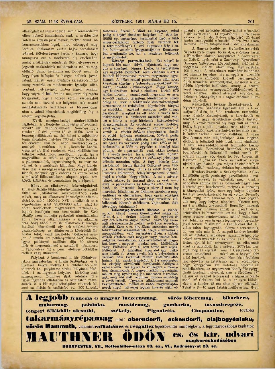 általánosan érzfett bajok orvoslásárai irányul.