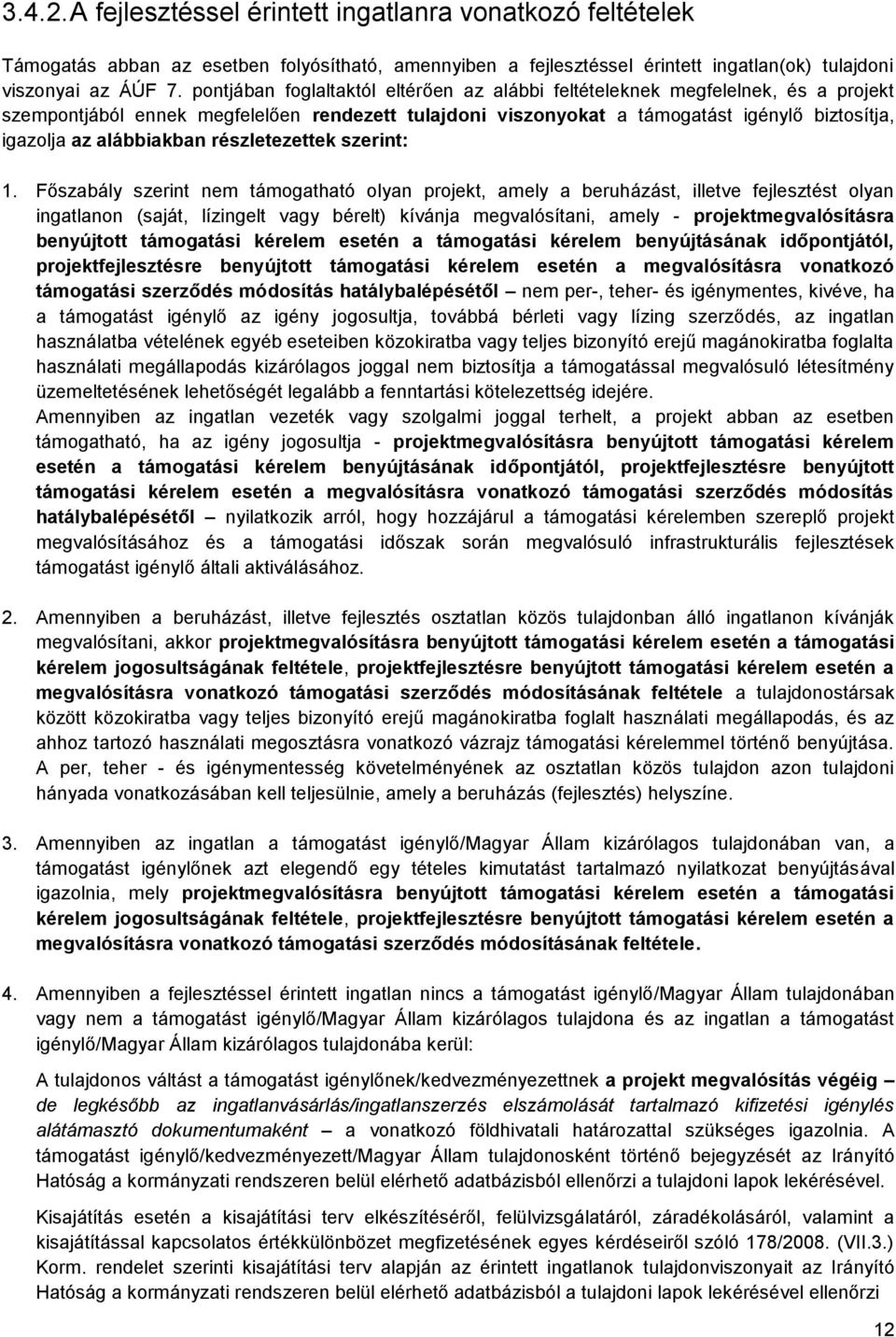 alábbiakban részletezettek szerint: 1.