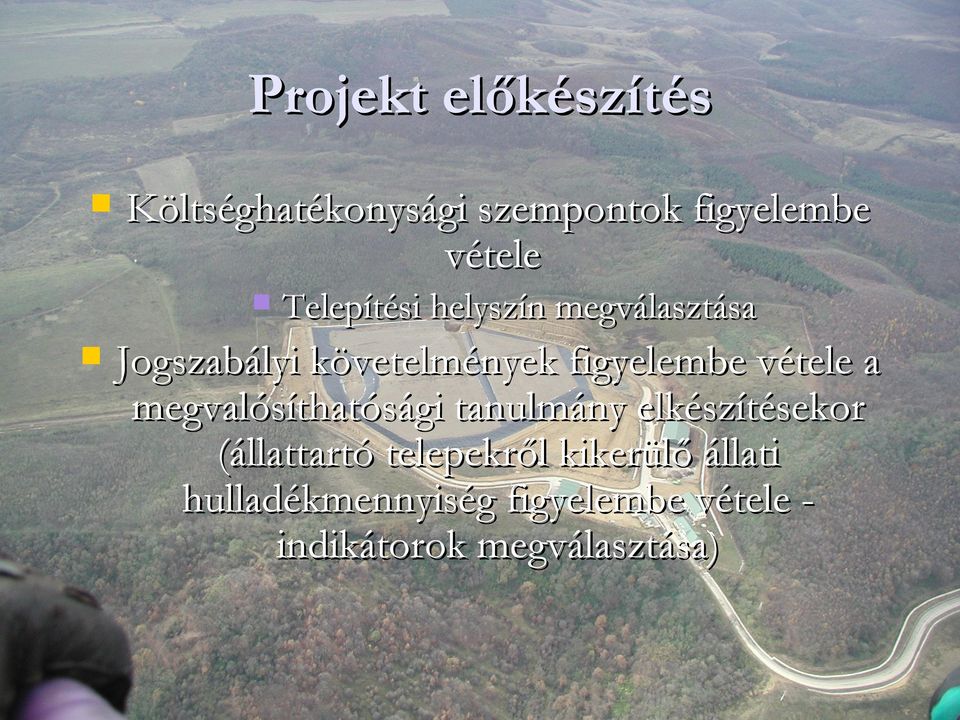 vétele a megvalósíthatósági tanulmány elkészítésekor (állattartó