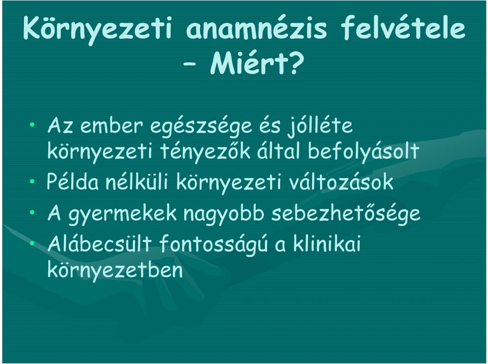 befolyásolt Példa nélküli környezeti változások A