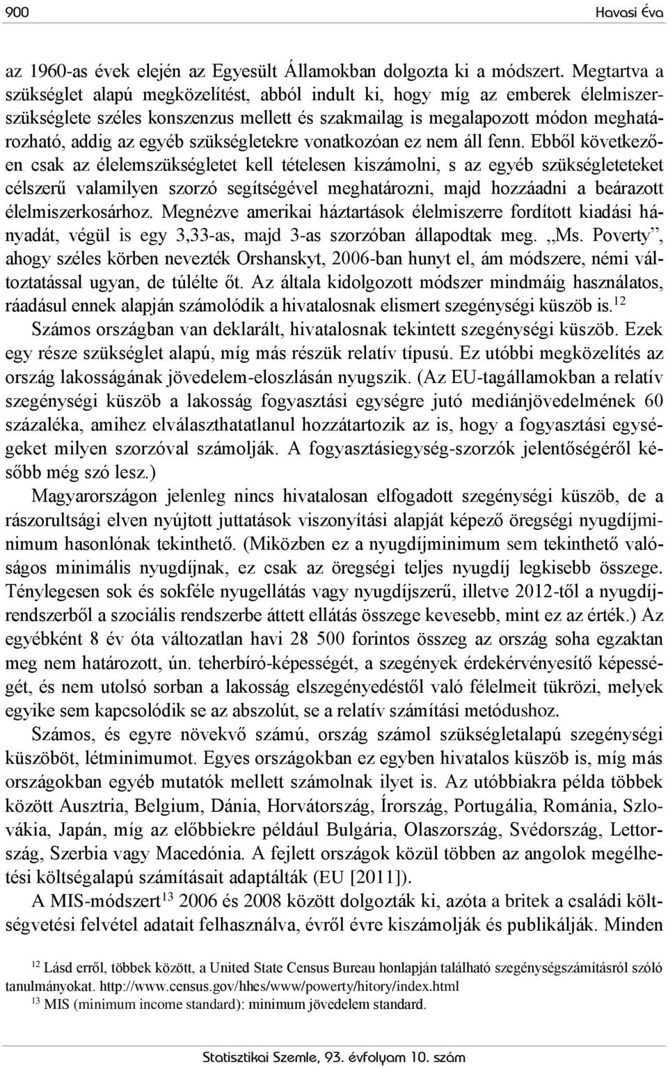 szükségletekre vonatkozóan ez nem áll fenn.