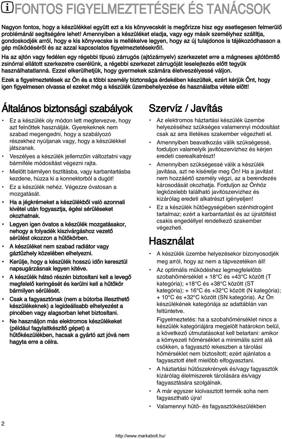 azzal kapcsolatos figyelmeztetésekrœl!