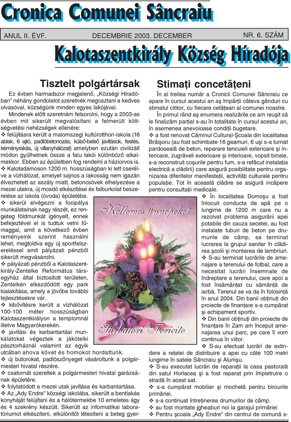 lakójával.
