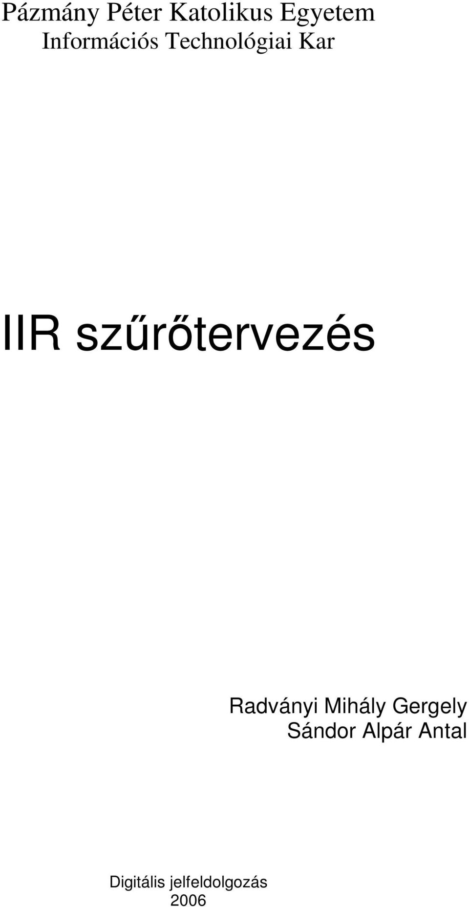 rterveé Rdváyi Mihály Gergely