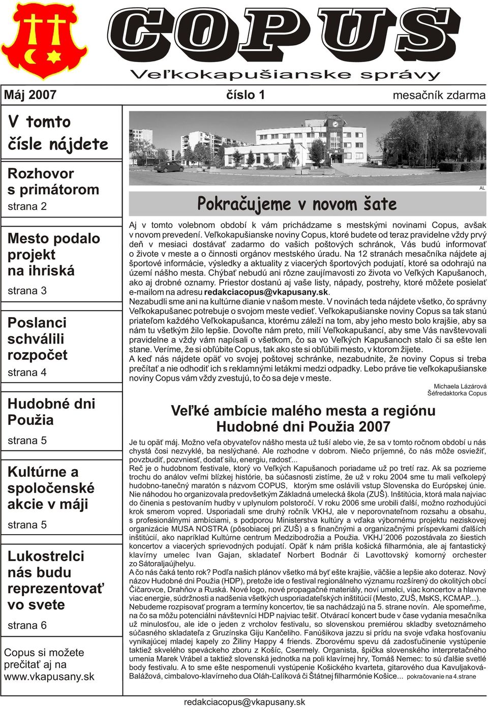 sk Aj v tomto volebnom období k vám prichádzame s mestskými novinami Copus, avšak v novom prevedení.
