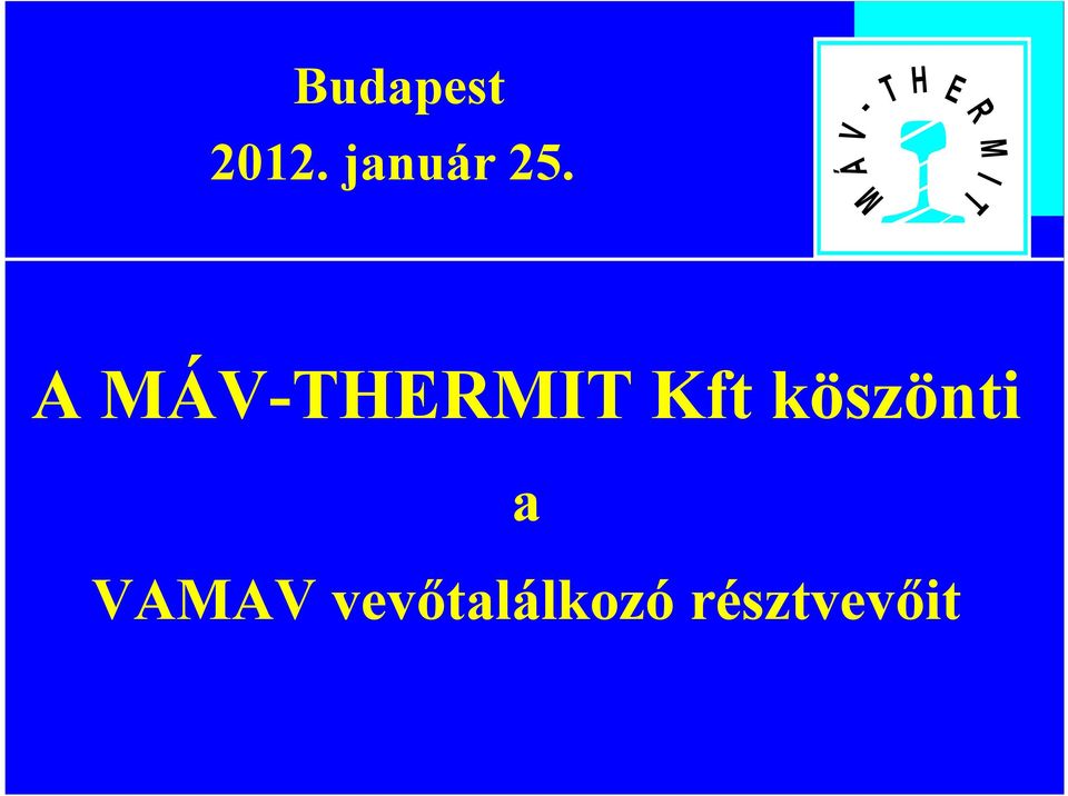 A MÁV-THERMIT Kft