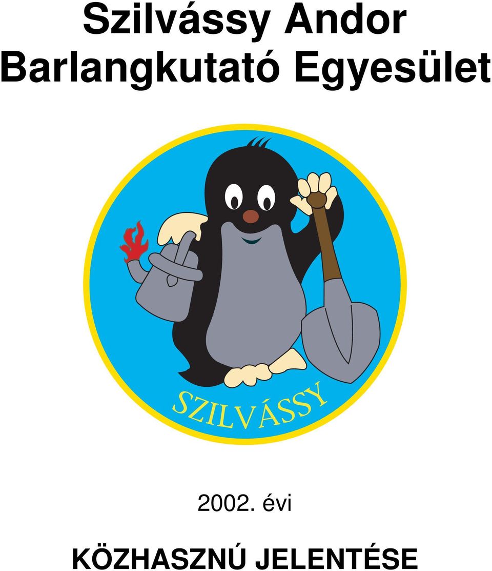 Egyesület 2002.